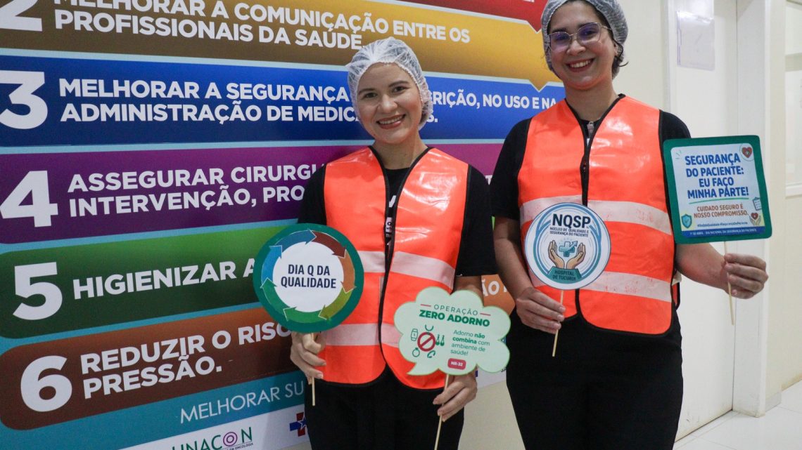 Metas Internacionais de Segurança do Paciente são tema de blitz educativa no Hospital Regional de Tucuruí
